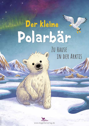Plakat Der kleine Polarbär - Zu Hause in der Arktis