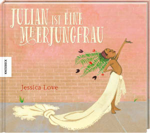 Cover von Julian ist eine Meerjungfrau