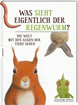 Cover von Was sieht eigentlich der Regenwurm?