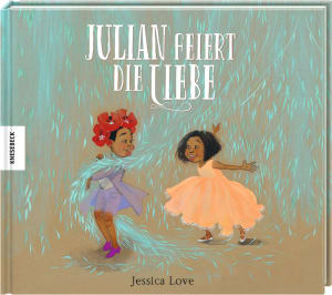 Cover von Julian feiert die Liebe