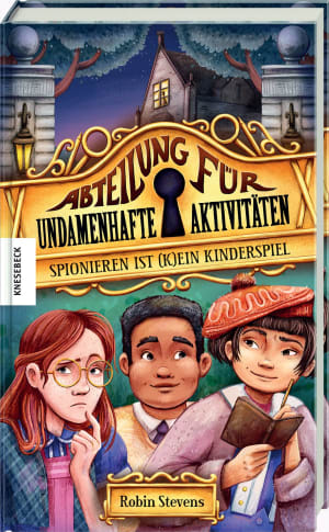 Cover von Spionieren ist (k)ein Kinderspiel