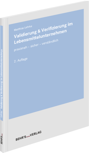 Validierung & Verifizierung im Lebensmittelunternehmen