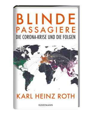 Karl Heinz Roth, „Blinde Passagiere“