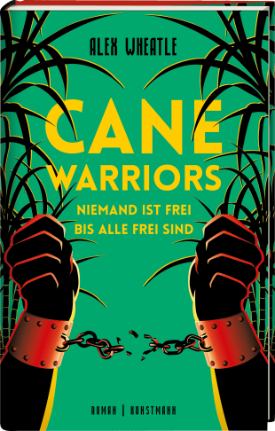 „Cane Warriors“ von Alex Wheatle