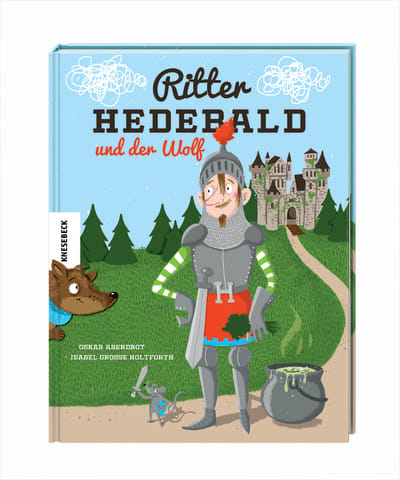 Ritter Hedebald und der Wolf