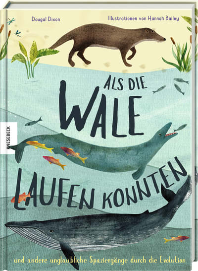 Als die Wale laufen konnten