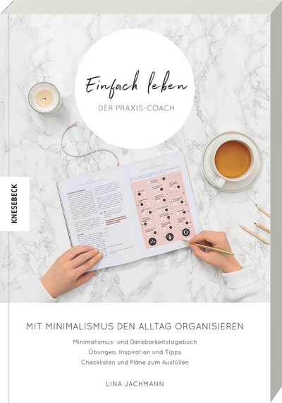 Einfach leben – Der Praxis-Coach