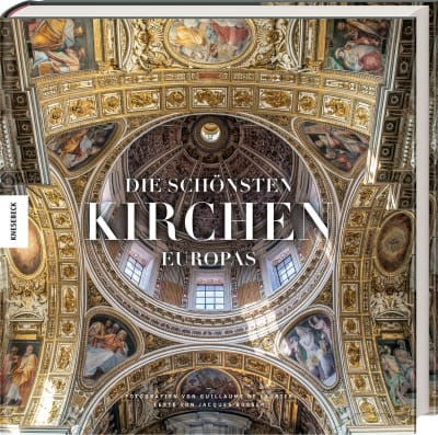 Die schönsten Kirchen Europas