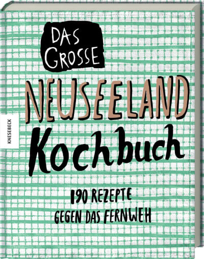 Das große Neuseeland Kochbuch