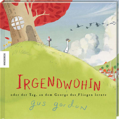 Irgendwohin oder der Tag, an dem George das Fliegen lernte