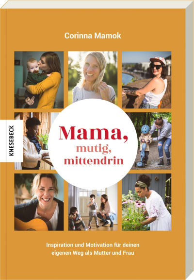Mama, mutig, mittendrin