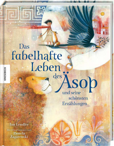 Das fabelhafte Leben des Äsop und seine schönsten Erzählungen