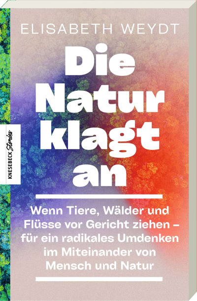 Die Natur klagt an