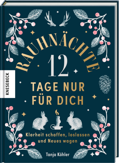 Rauhnächte – 12 Tage nur für dich