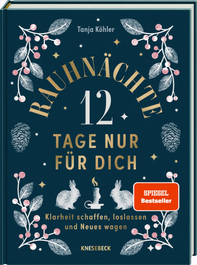 Rauhnächte – 12 Tage nur für dich