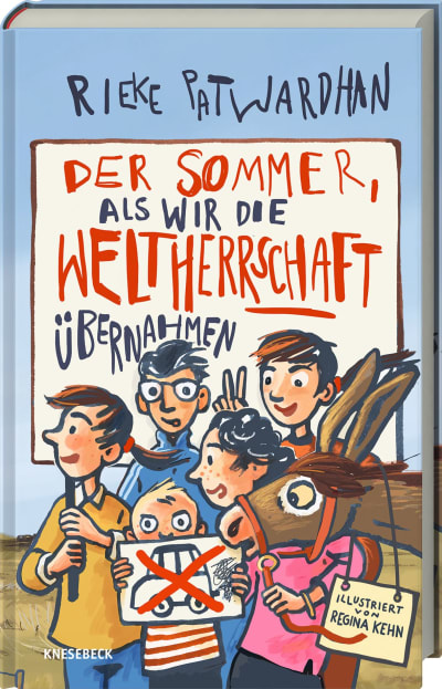 Der Sommer, als wir die Weltherrschaft übernahmen