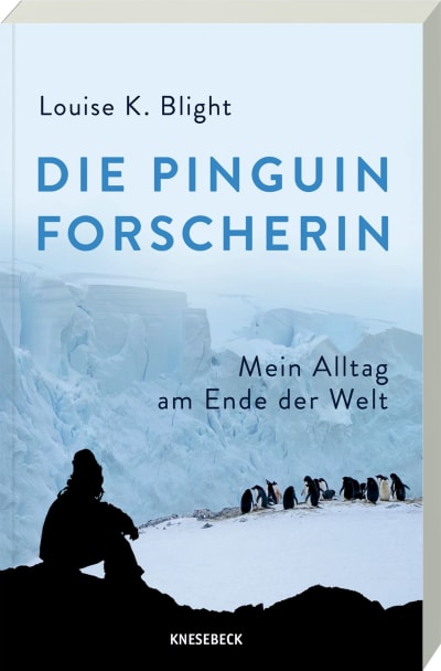 Die Pinguinforscherin