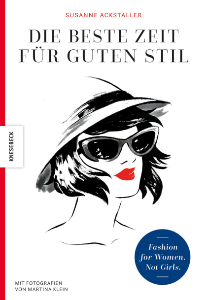Susanne Ackstaller - Die beste Zeit für guten Stil