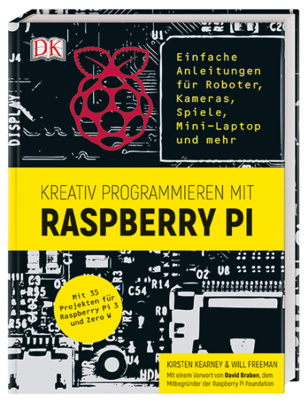 Kreativ Programmieren Mit Raspberry Pi Das Raspberry Pi Buch