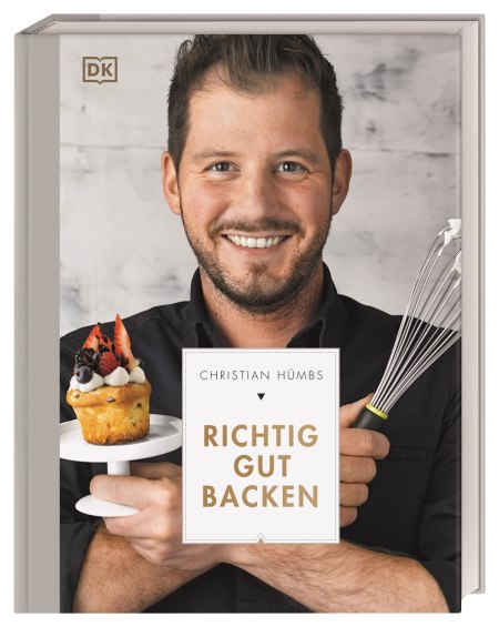 Richtig gut backen von Christian Hümbs Coverbild Richtig gut backen von Christian Hümbs, 9783831039883