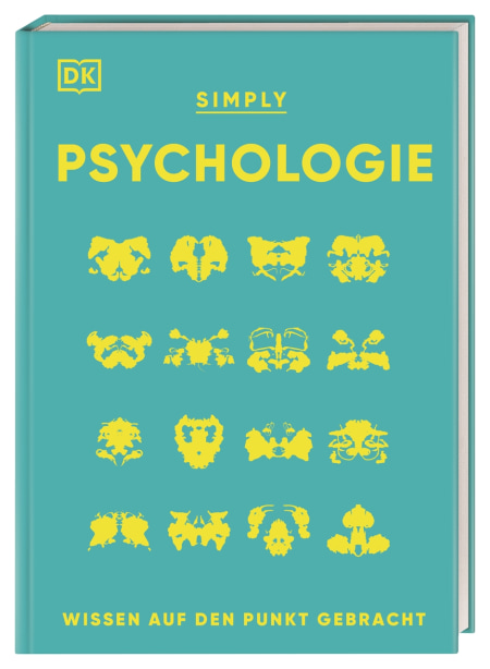 SIMPLY. Psychologie von Steve Parker, Marcus Weeks, Merrin Lazyan, Andrew Szudek, Nancy Sachar Sidhu, Victoria Uwannah, Annerose Sieck Coverbild SIMPLY. Psychologie von Steve Parker, Marcus Weeks, Merrin Lazyan, Andrew Szudek, Nancy Sachar Sidhu, Victoria Uwannah, Annerose Sieck, 9783831046041