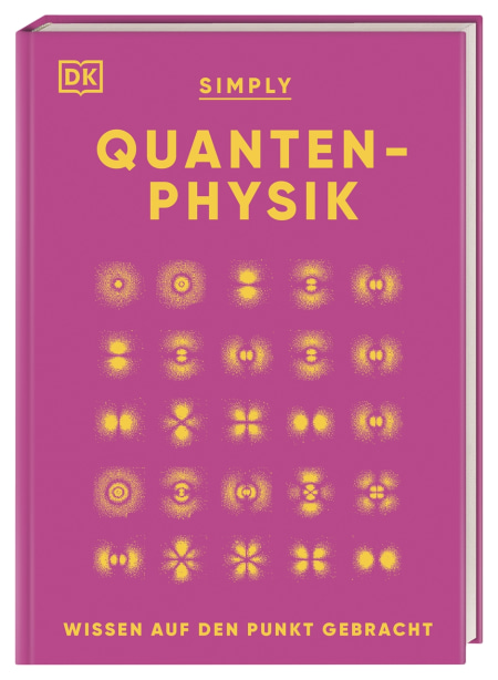 SIMPLY. Quantenphysik von Giles Sparrow, Hilary Lamb, Ben Still, Stephan Matthiesen Coverbild SIMPLY. Quantenphysik von Giles Sparrow, Hilary Lamb, Ben Still, Stephan Matthiesen, 9783831046065