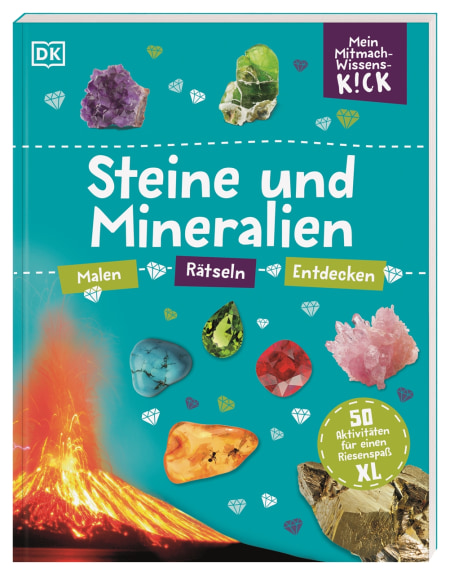 Coverbild Mein Mitmach-Wissens-Kick. Steine und Mineralien von Claudia Wagner, 9783831046935
