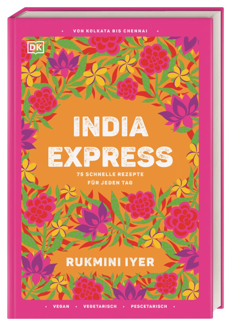 India Express von Rukmini Iyer, Wiebke Krabbe Coverbild India Express von Rukmini Iyer, Wiebke Krabbe, 9783831047017