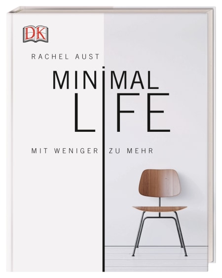 Minimal Life von Rachel Aust Coverbild Minimal Life von Rachel Aust, 9783831037582