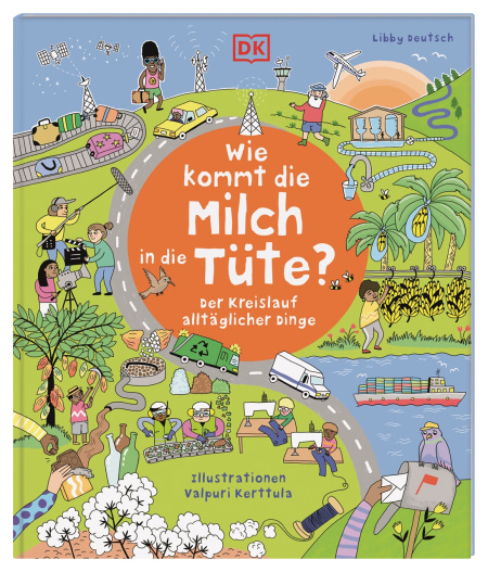 Wie kommt die Milch in die Tüte? von Libby Deutsch, Valpuri Kerttula, Birgit Reit Coverbild Wie kommt die Milch in die Tüte? von Libby Deutsch, Valpuri Kerttula, Birgit Reit, 9783831039708