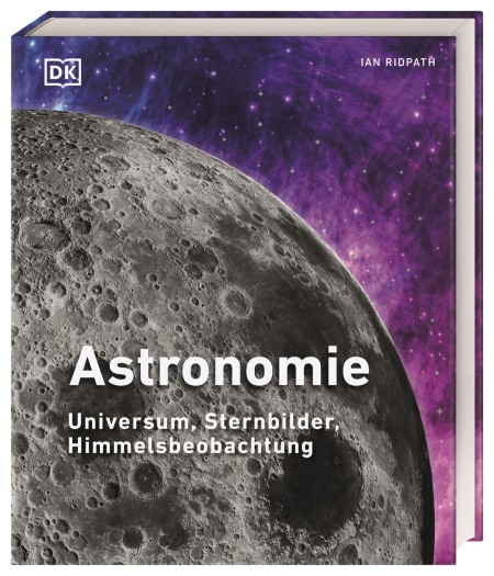 Astronomie von Giles Sparrow, Ian Ridpath, Carole Stott, Stephan Matthiesen Coverbild Astronomie von Giles Sparrow, Ian Ridpath, Carole Stott, Stephan Matthiesen, 9783831041114