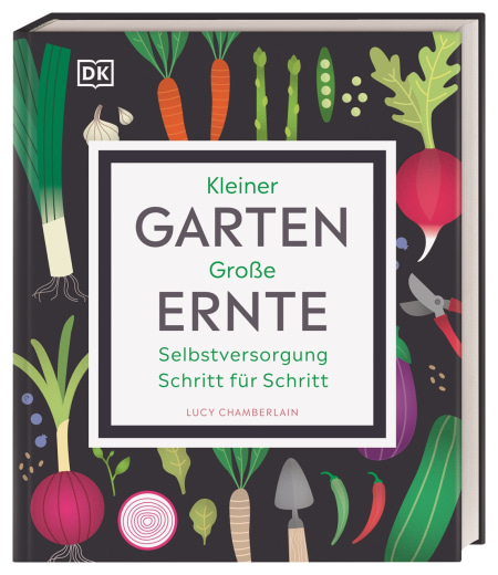 Coverbild Kleiner Garten - große Ernte von Lucy Chamberlain, Agnes Pahler, 9783831041565