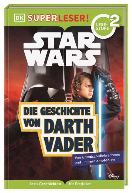 SUPERLESER! Star Wars™ Die Geschichte von Darth Vader von Catherine Saunders, Marc Winter Coverbild SUPERLESER! Star Wars™ Die Geschichte von Darth Vader von Catherine Saunders, Marc Winter, 9783831044900