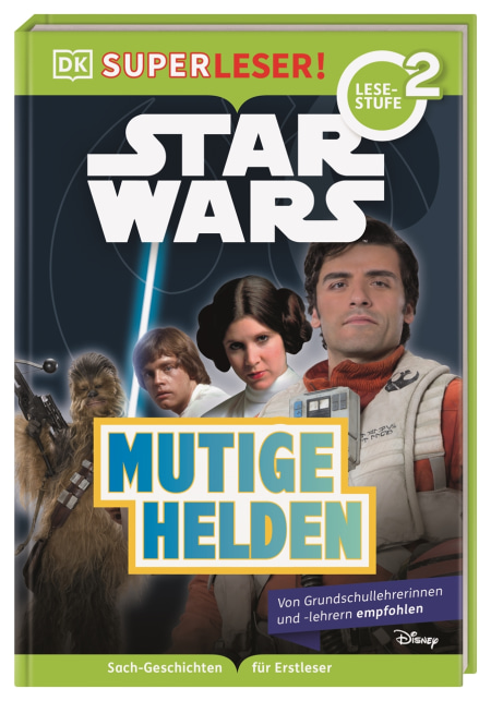 SUPERLESER! Star Wars™ Mutige Helden von Shari Last, Marc Winter Coverbild SUPERLESER! Star Wars™ Mutige Helden von Shari Last, Marc Winter, 9783831045556
