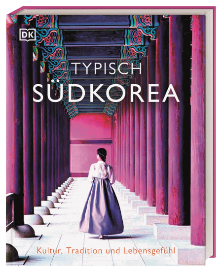 Typisch Südkorea von Susanne Traub-Schweiger Coverbild Typisch Südkorea von Susanne Traub-Schweiger, 9783734207235
