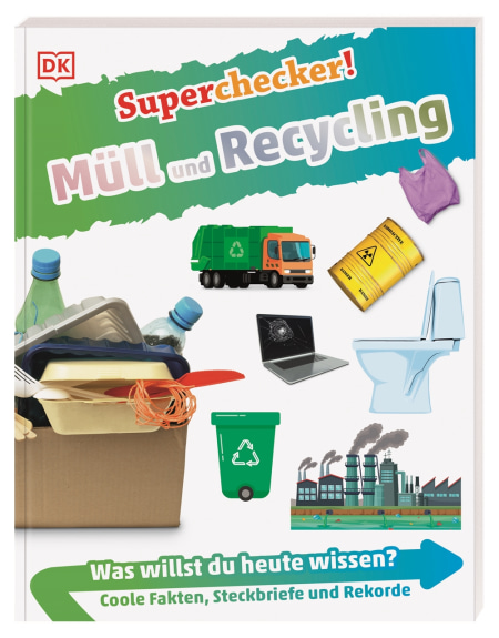 Superchecker! Müll und Recycling von Anita Ganeri, Wolfgang Beuchelt, Brigitte Rüßmann Coverbild Superchecker! Müll und Recycling von Anita Ganeri, Wolfgang Beuchelt, Brigitte Rüßmann, 9783831043750