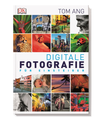 Coverbild Digitale Fotografie für Einsteiger von Tom Ang, 9783831027217