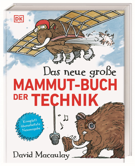 Coverbild Das neue große Mammut-Buch der Technik von Marcus Würmli, Helmut Mennicken, Christel Wiemken, David Macaulay, 9783831049691