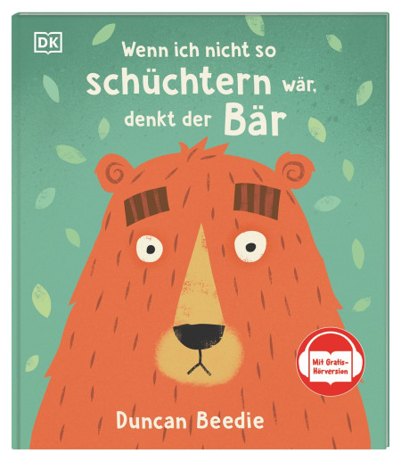 Wenn ich nicht so schüchtern wär, denkt der Bär von Duncan Beedie, Duncan Beedie, Janna Heimberg Coverbild Wenn ich nicht so schüchtern wär, denkt der Bär von Duncan Beedie, Duncan Beedie, Janna Heimberg, 9783831050505