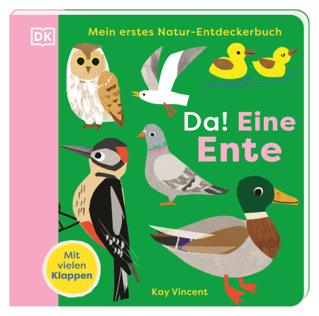 Coverbild Mein erstes Natur-Entdeckerbuch. Da! Eine Ente von Sandra Grimm, Kay Vincent, 9783831050512