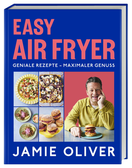 Coverbild Easy Air Fryer von Jamie Oliver, Helmut Ertl, 9783831050901