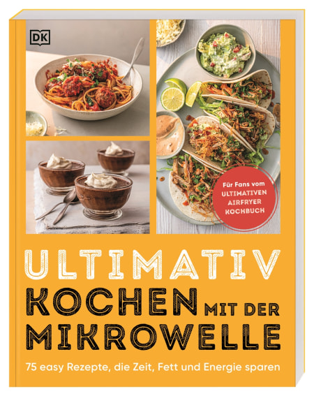 Coverbild Ultimativ kochen mit der Mikrowelle von Wiebke Krabbe, Susanna Unsworth, 9783831051786