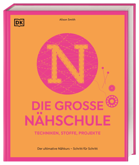 Die große Nähschule von Alison Smith, Wiebke Krabbe Coverbild Die große Nähschule von Alison Smith, Wiebke Krabbe, 9783831051021
