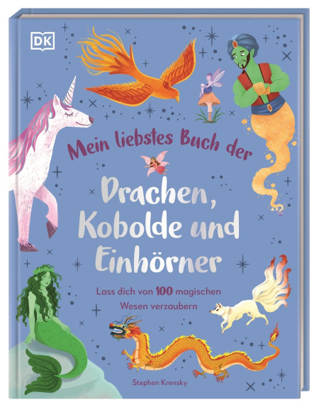 Coverbild Mein liebstes Buch der Drachen, Kobolde und Einhörner von Stephen Krensky, Elena Bruns, 9783831050765