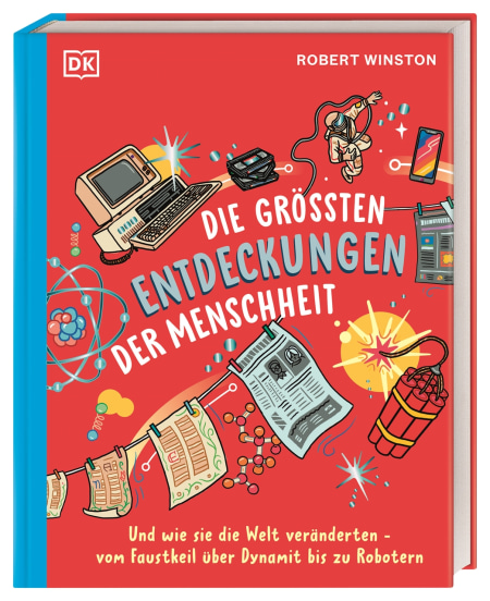 Coverbild Die größten Entdeckungen der Menschheit von Robert Winston, Birgit Reit, Caitlin Keegan, 9783831052264