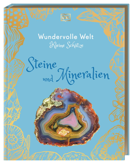 Wundervolle Welt – Kleine Schätze. Steine und Mineralien von Angela Rizza, Birgit Reit, Devin Dennie, Olivier Ribbe Coverbild Wundervolle Welt – Kleine Schätze. Steine und Mineralien von Angela Rizza, Birgit Reit, Devin Dennie, Olivier Ribbe, 9783831052455