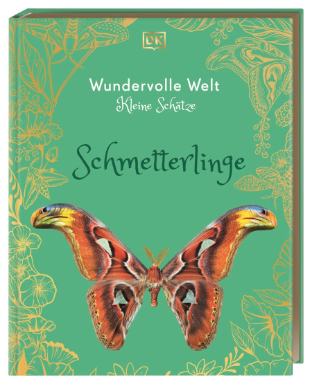 Wundervolle Welt – Kleine Schätze. Schmetterlinge von Daniel Long, Angela Rizza, Michael Kokoscha, Richard Jones Coverbild Wundervolle Welt – Kleine Schätze. Schmetterlinge von Daniel Long, Angela Rizza, Michael Kokoscha, Richard Jones, 9783831052516