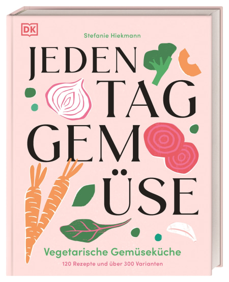 Coverbild Jeden Tag Gemüse von Stefanie Hiekmann, 9783831052943
