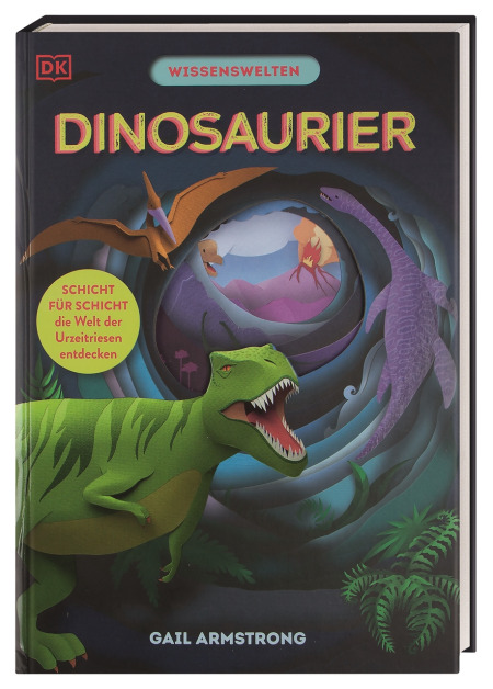 Coverbild Wissenswelten. Dinosaurier von Eva Sixt, Ruth Symons, Gail Armstrong, 9783831051496