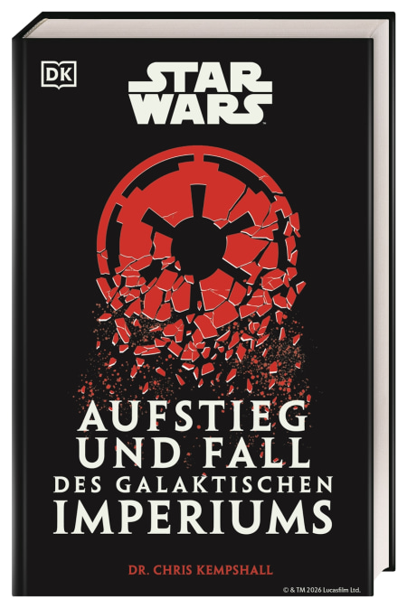 Coverbild Star Wars Aufstieg und Fall des Galaktischen Imperiums, 9783831054169